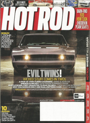 HOT ROD 2016 AUG - RACING FORD GT, ZL1, BUSTLE BOMB, VINTAGE DRAG RACING